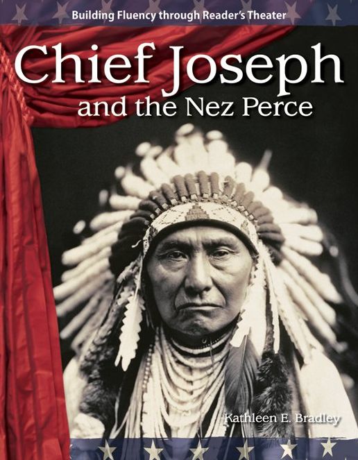 Chief Joseph and the Nez Perce: Building Fluency through Reader's Theater