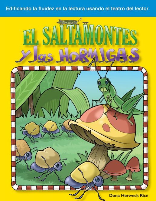 El saltamontes y los hormigas / The Grasshopper and the Ants