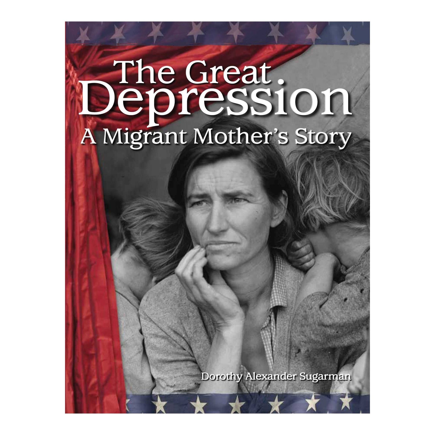 The Great Depression: A Migrant Mother's Story