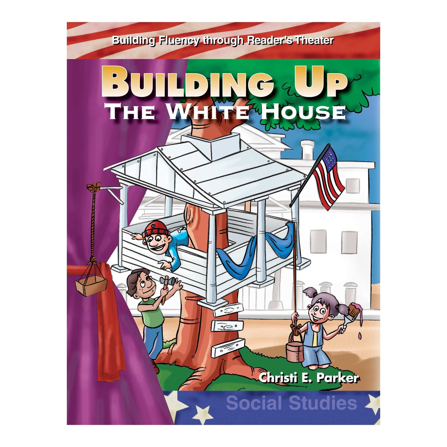 Building Up the White House: Building Fluency through Reader's Theater