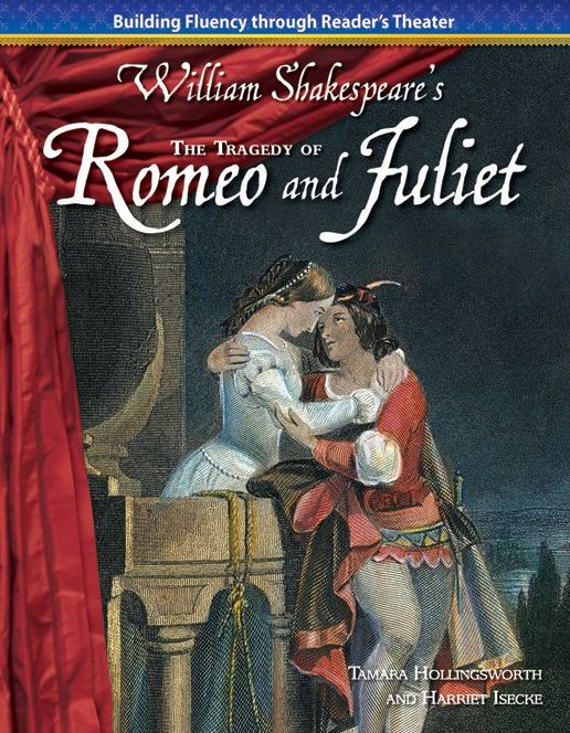The Tragedy of Romeo and Juliet: Building Fluency through Reader's Theater