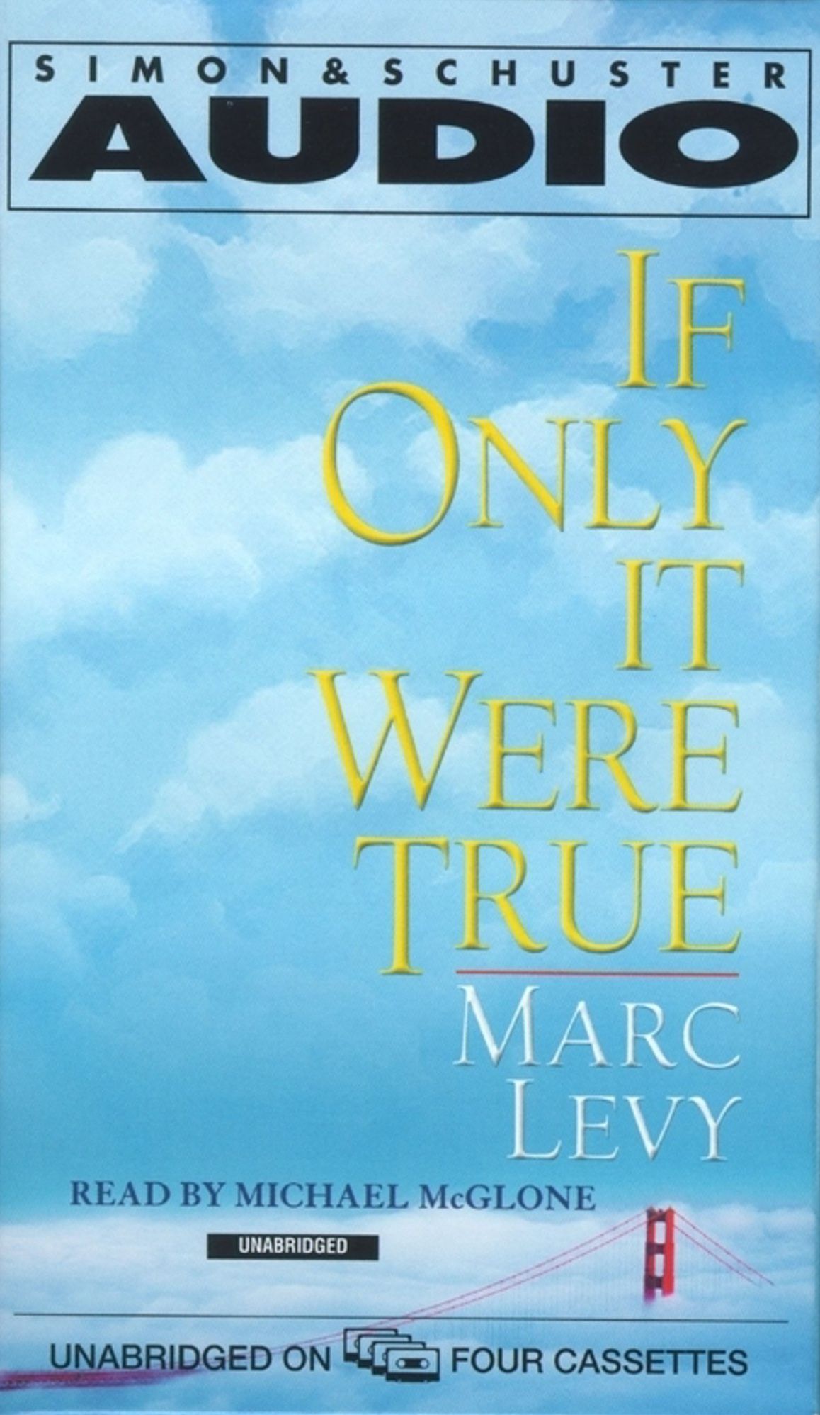 If Only It Were True Unabridged