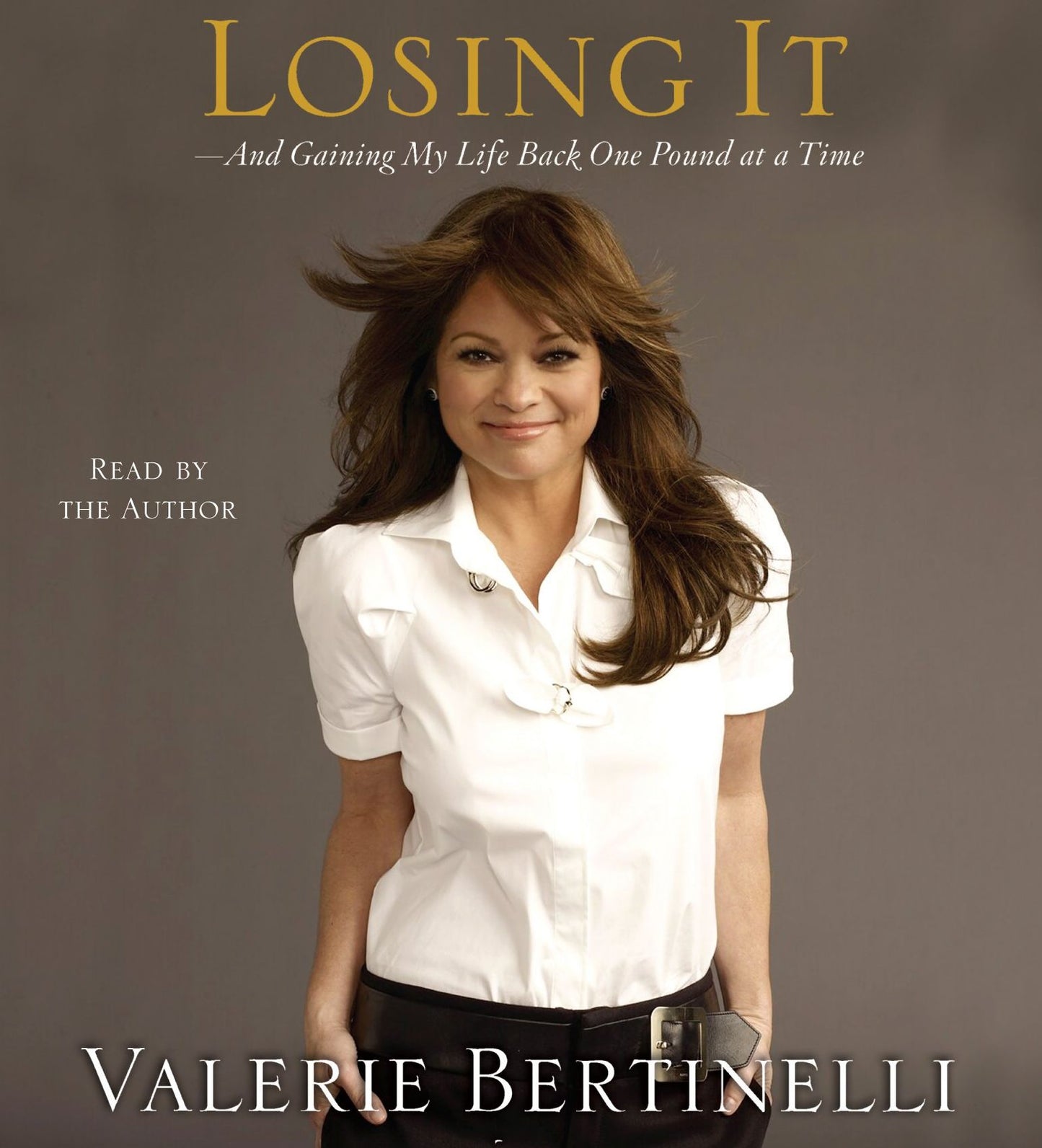 Losing It: And Gaining My Life Back One Pound at a Time (Abridged)