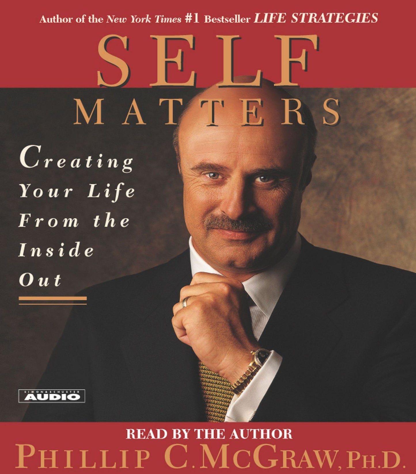 Self Matters: Creating Your Life from the Inside Out (Abridged)