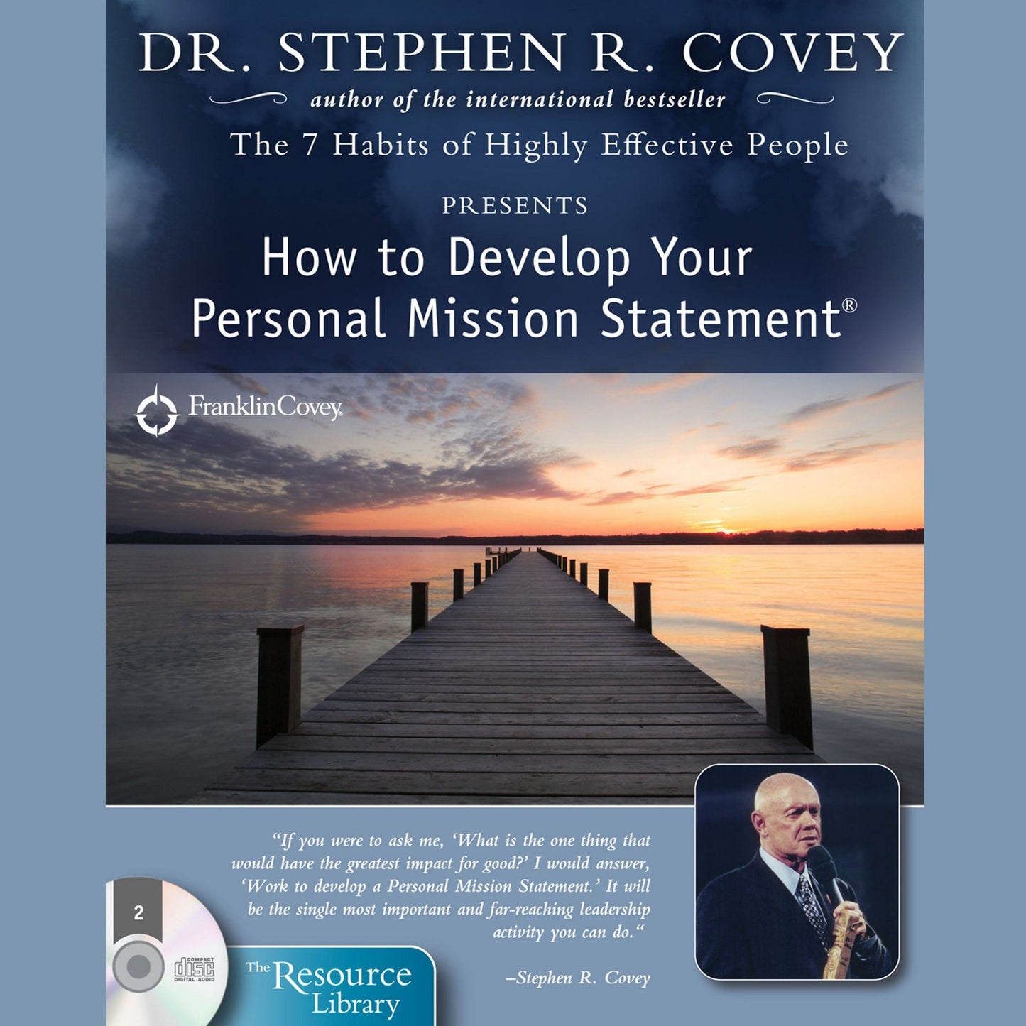 How to Develop Your Personal Mission Statement (Abridged)