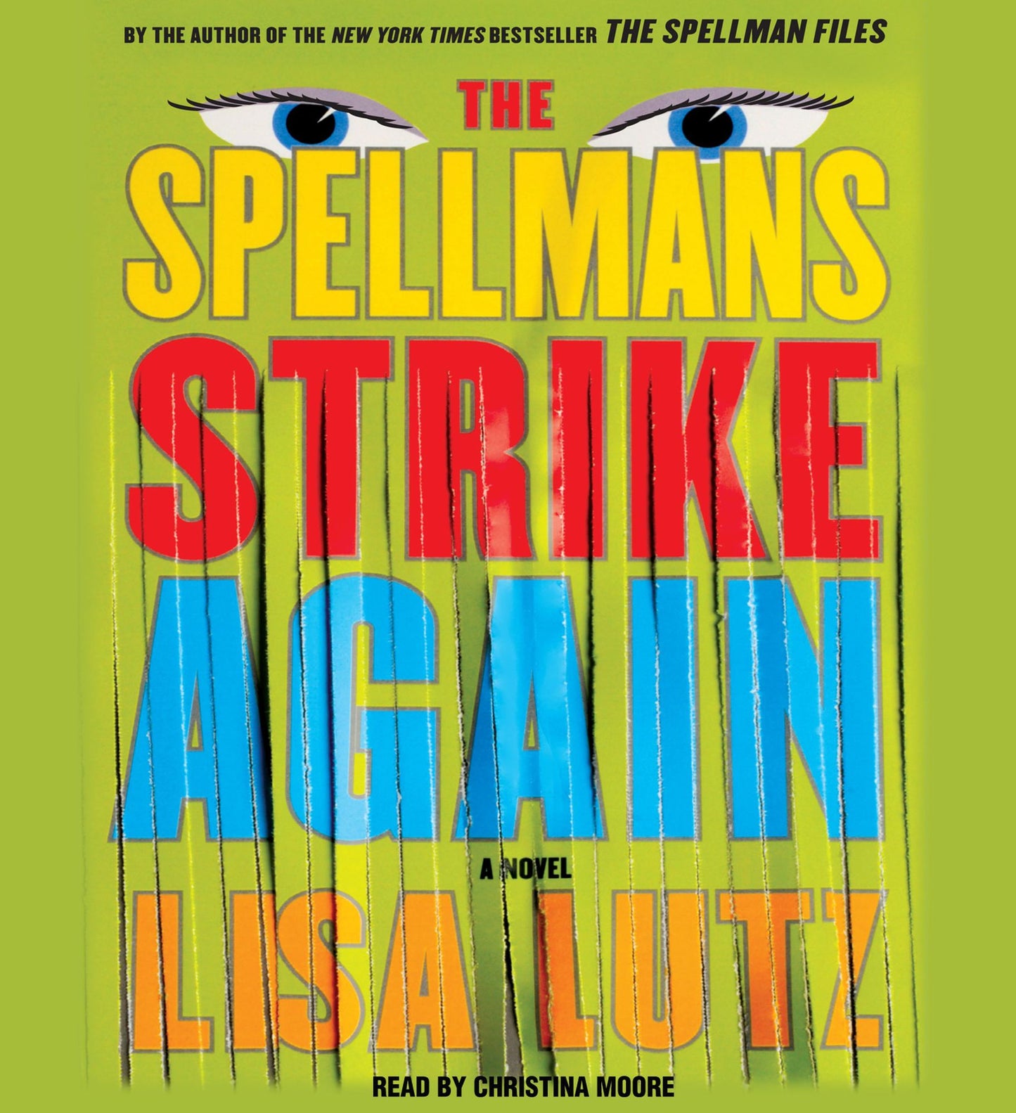 The Spellmans Strike Again: A Novel