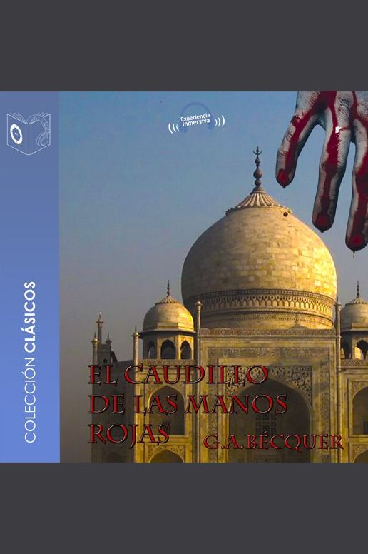 El caudillo de las manos rojas