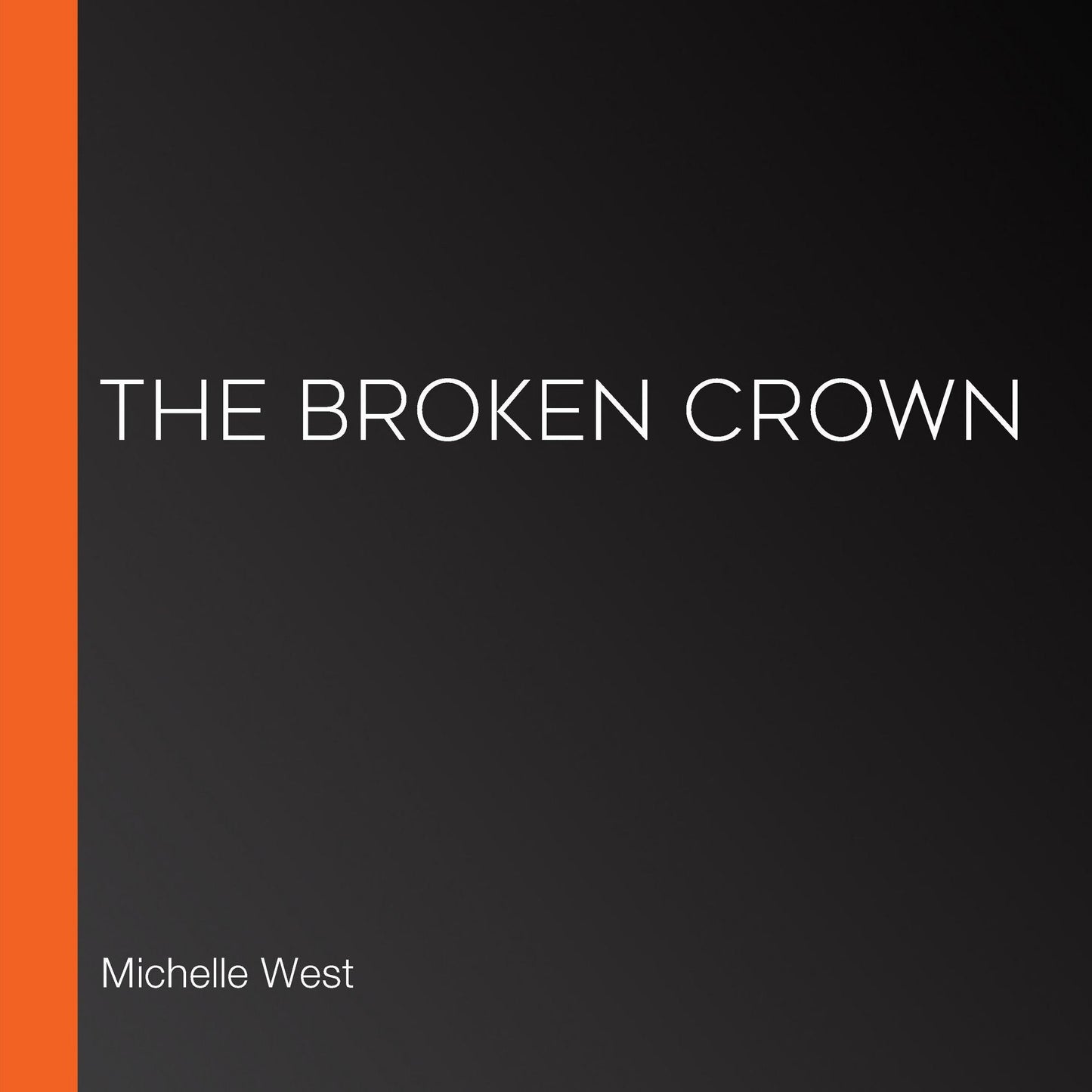 The Broken Crown