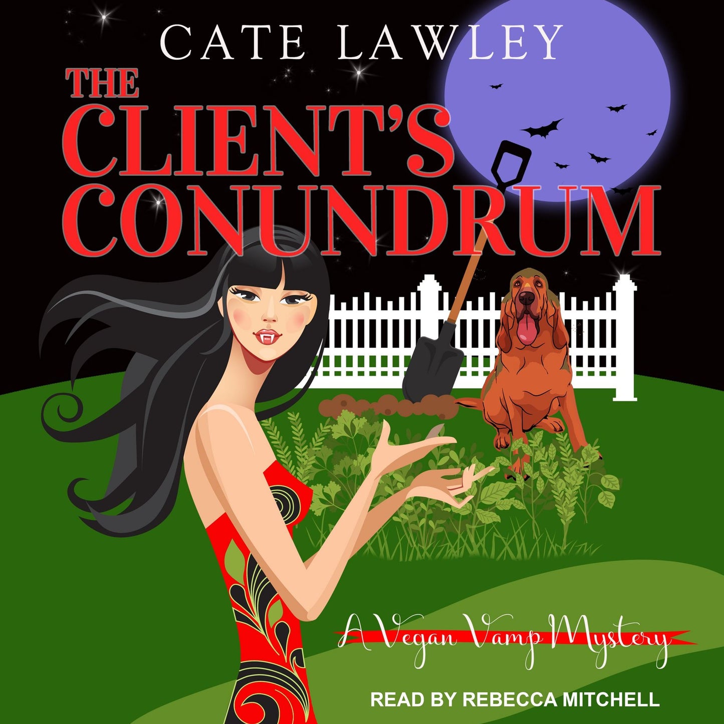 The Client's Conundrum: A Vegan Vamp Mystery