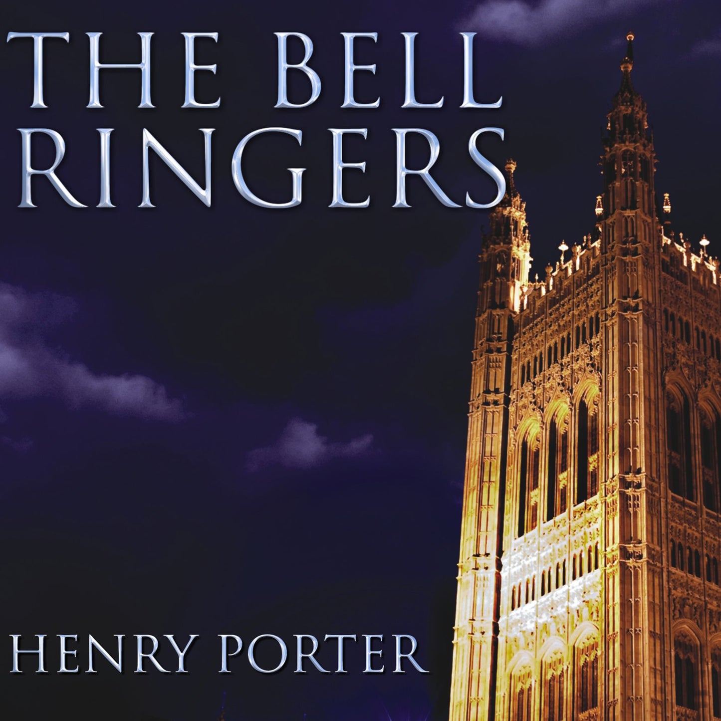 The Bell Ringers: A Novel