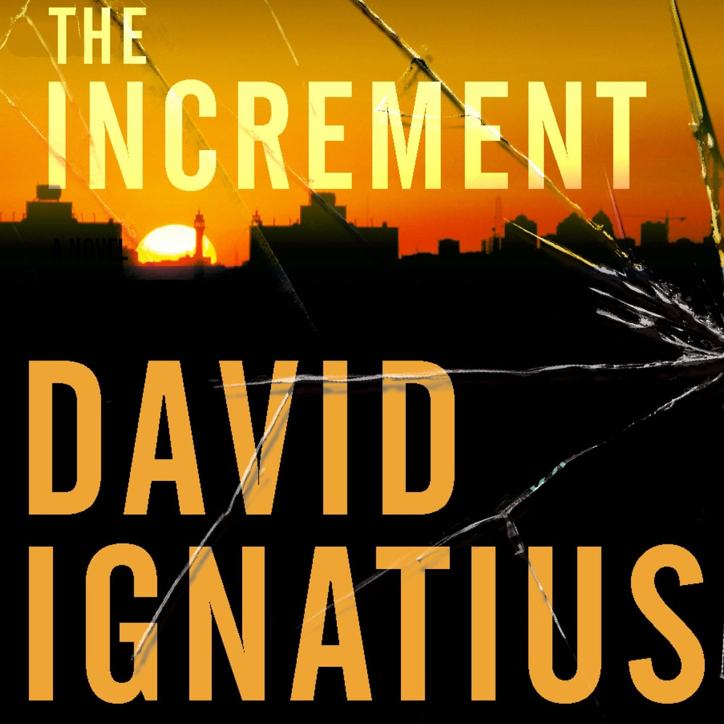 The Increment: A Novel