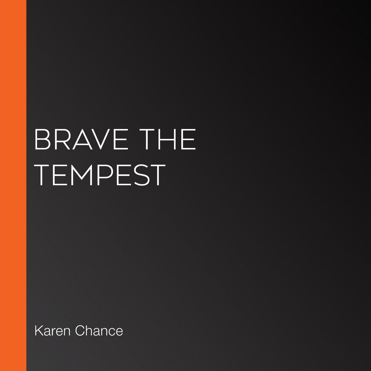Brave the Tempest