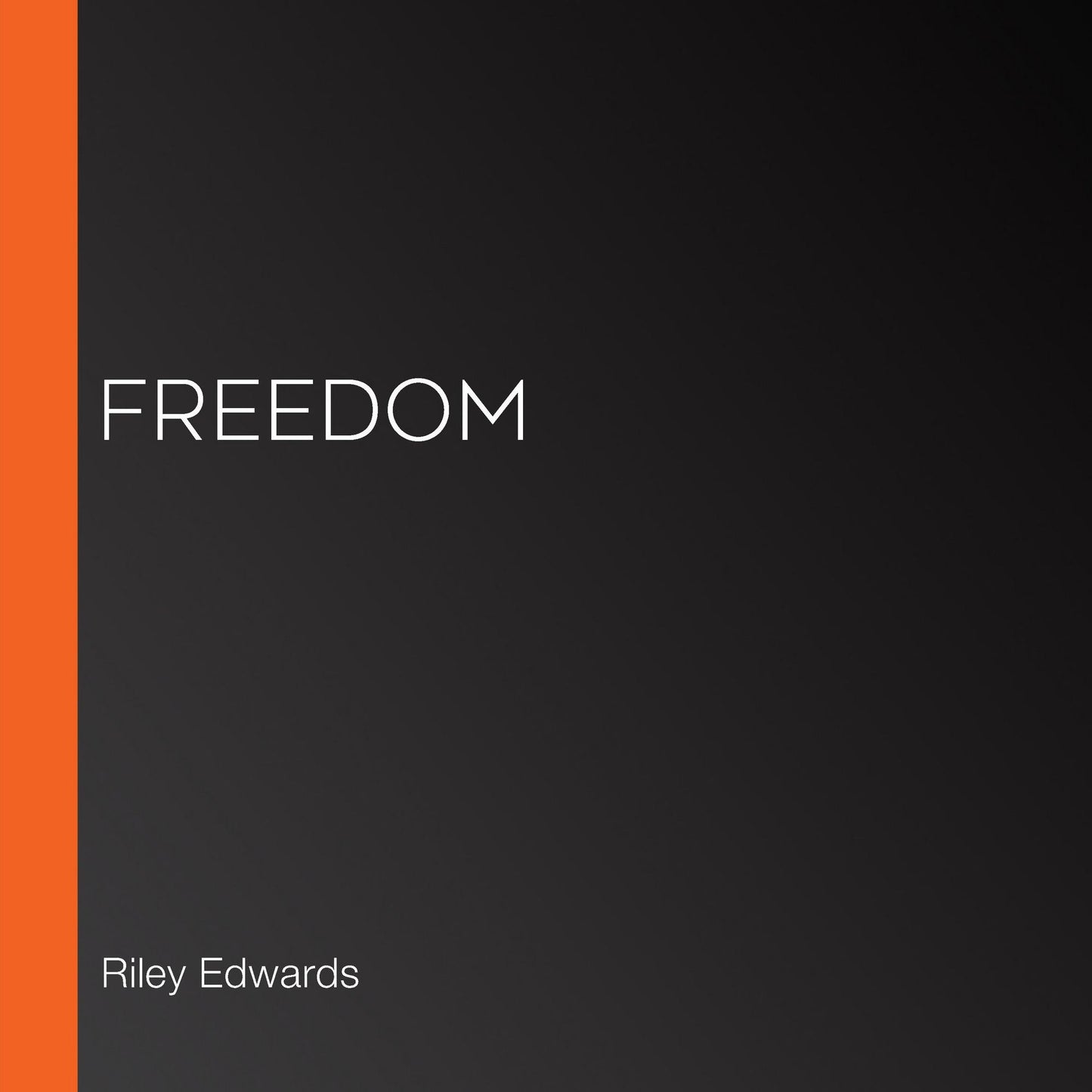 Freedom