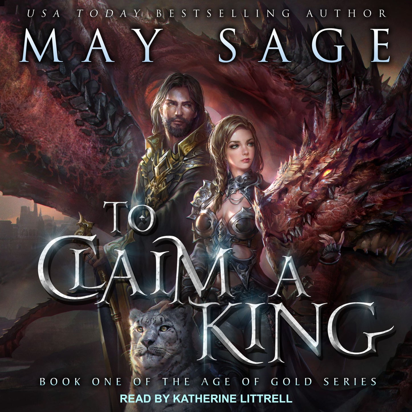 To Claim a King: Book One Of The Age Of Gold Series