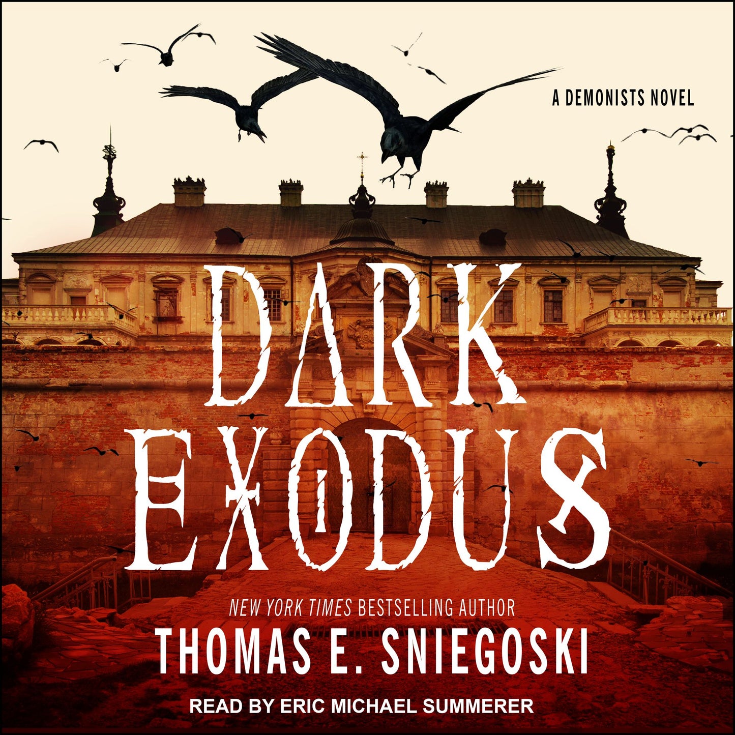 Dark Exodus: A Demonists Novel