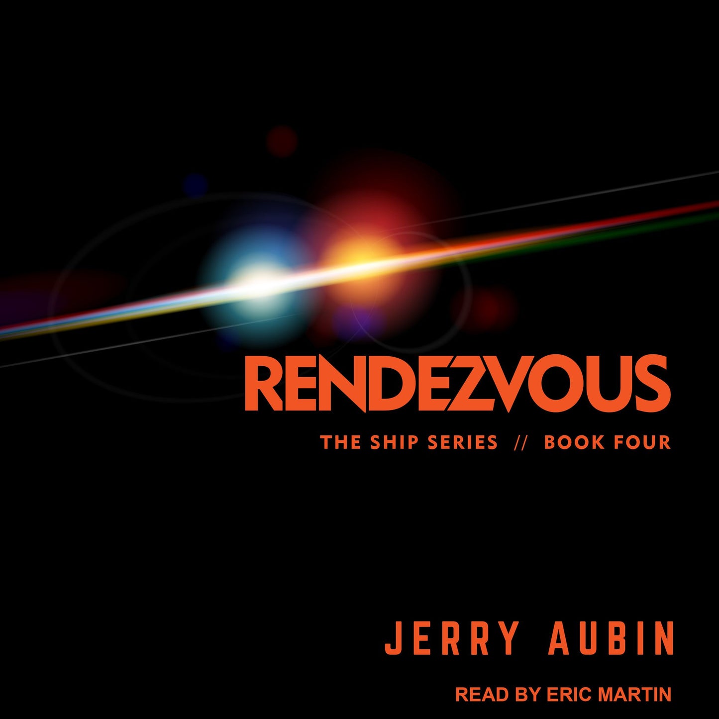 Rendezvous: Ship, Book 4