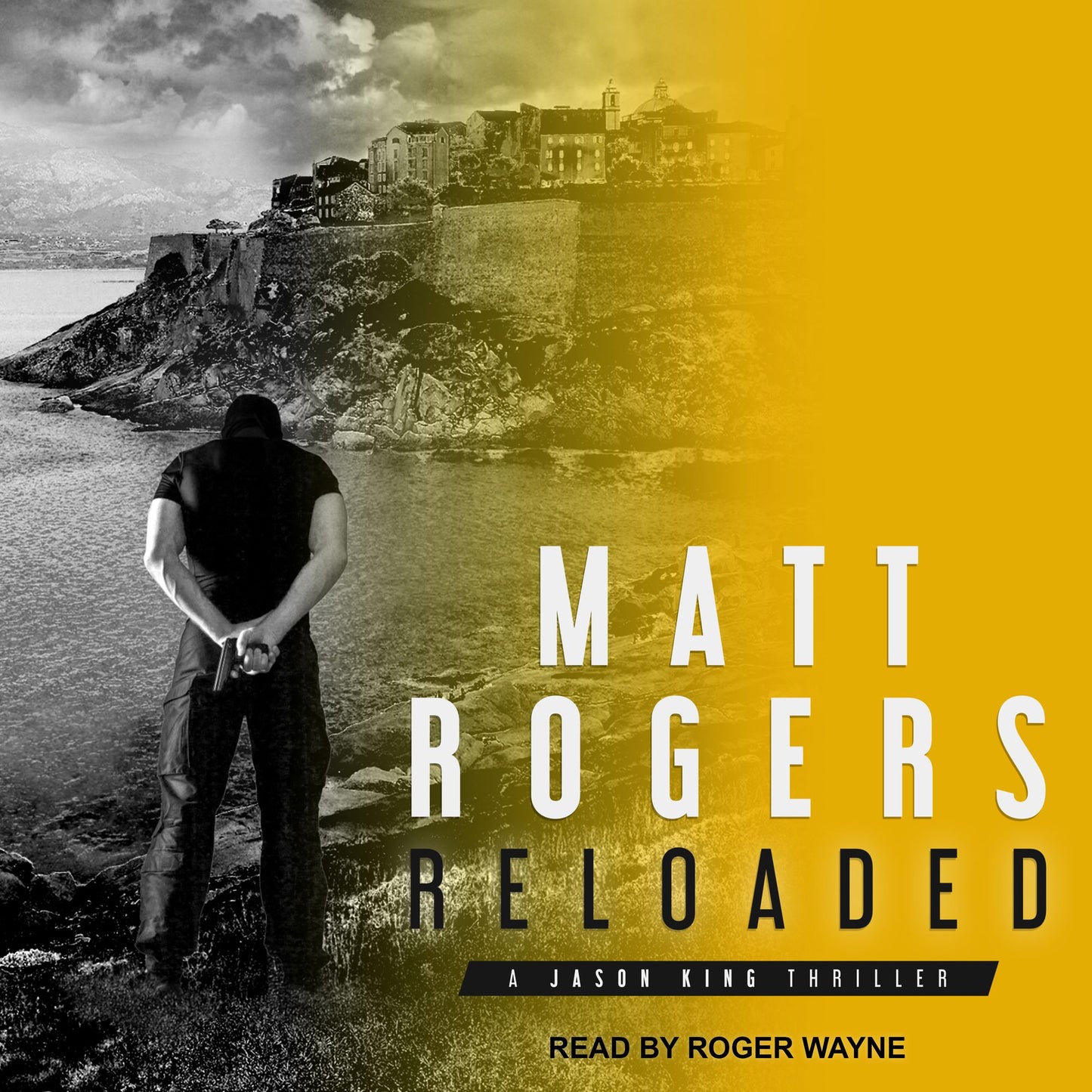 Reloaded: A Jason King Thriller