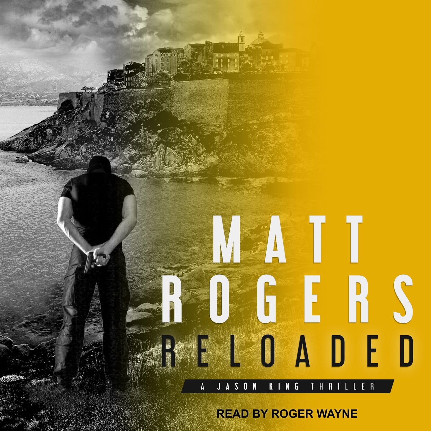 Reloaded: A Jason King Thriller