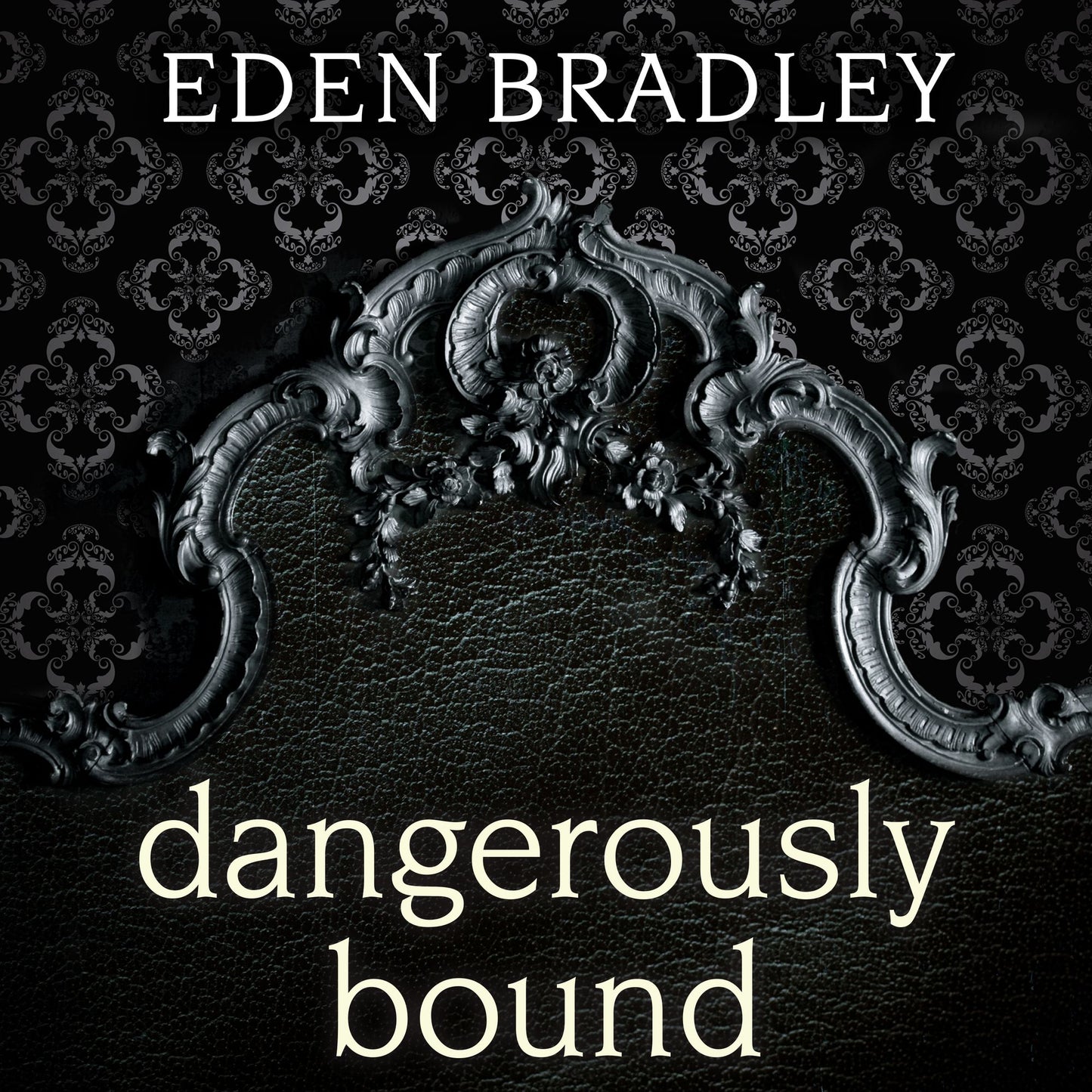 Dangerously Bound