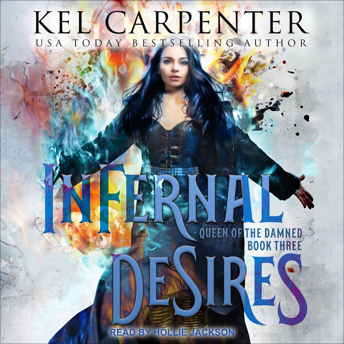 Infernal Desires: Queen of the Damned, Book Three