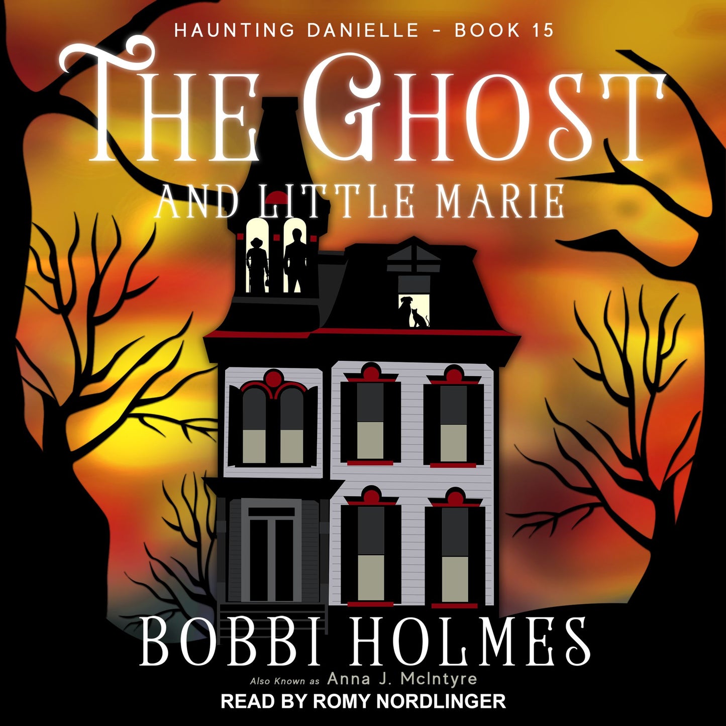 The Ghost and Little Marie : Haunting Danielle, Book 15