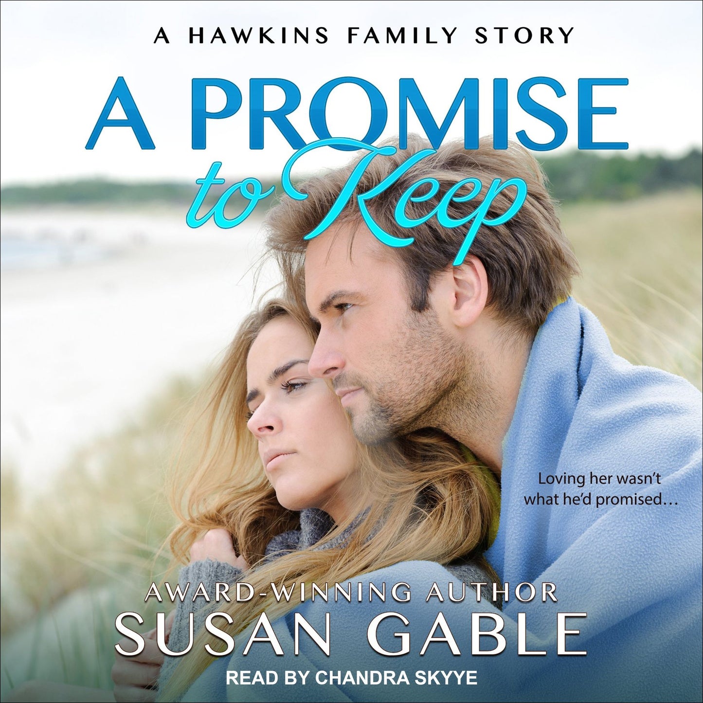 A Promise to Keep : A Hawkins Family Story, Book 3