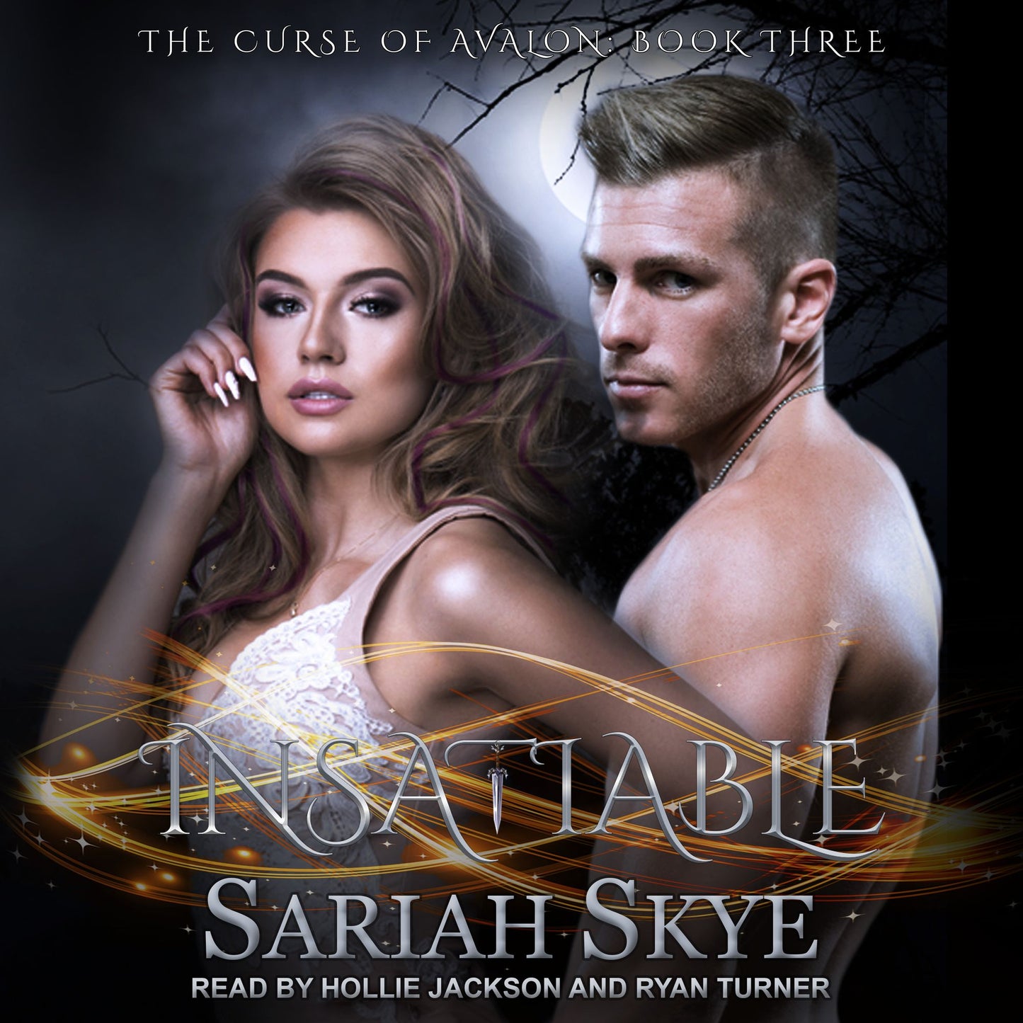 Insatiable: The Curse of Avalon Series, Book 3