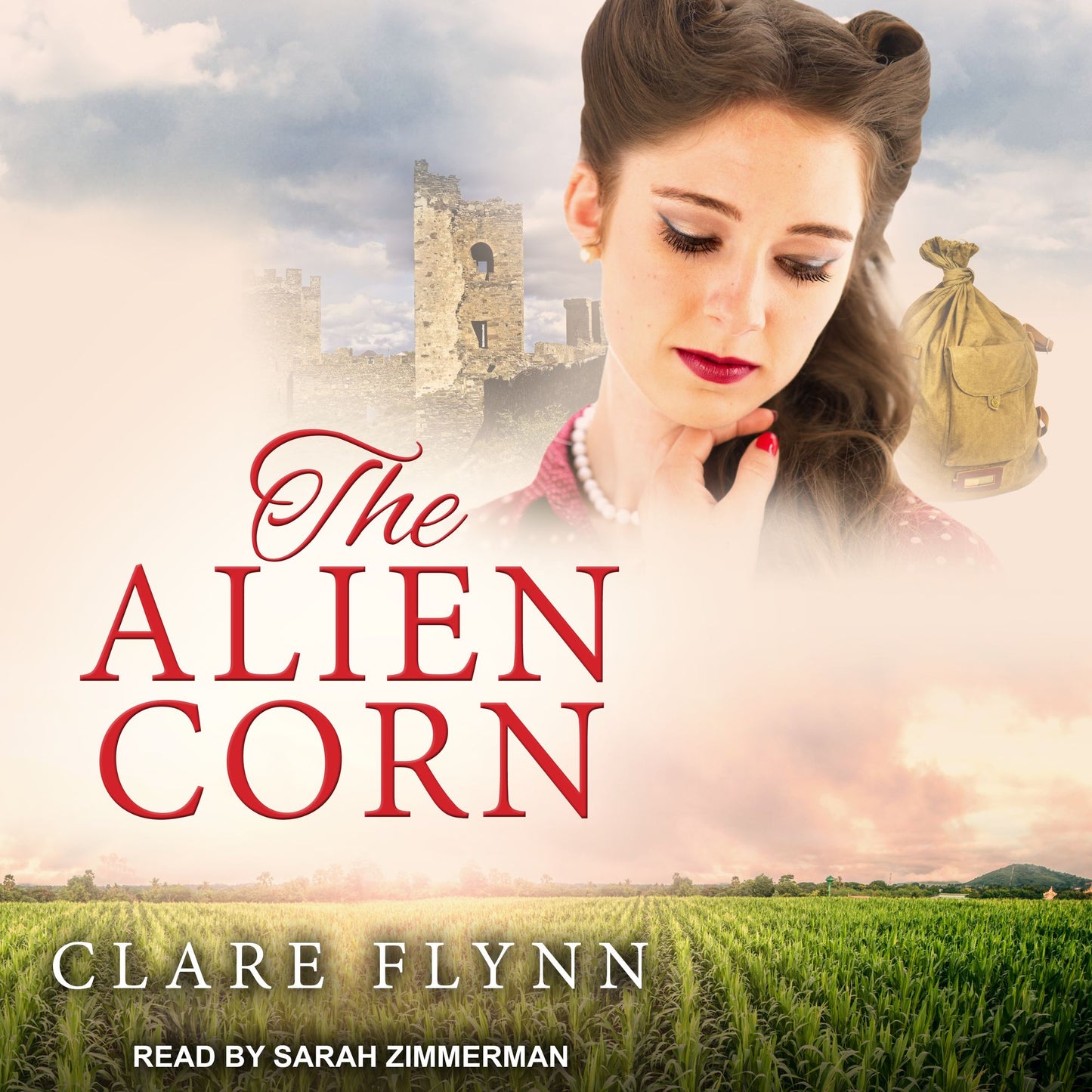 The Alien Corn: Canadians Series, Book 2