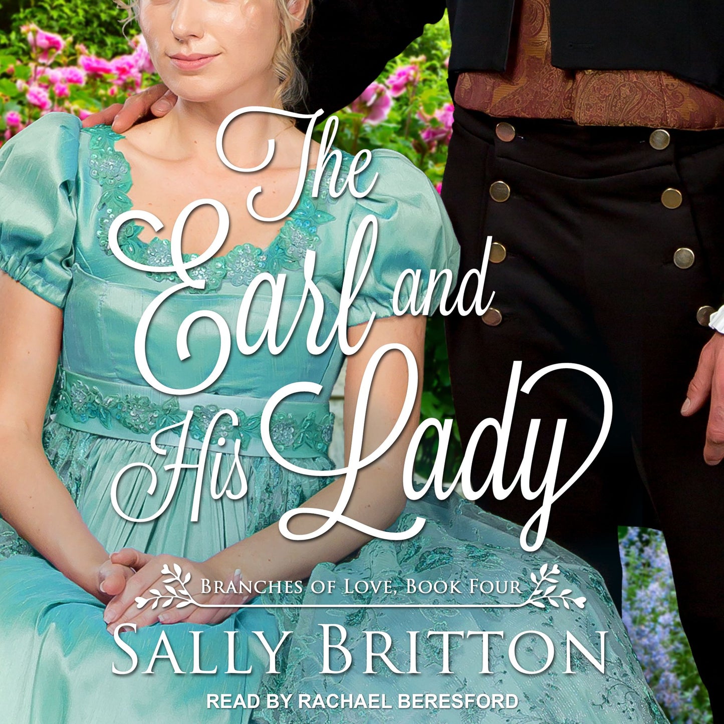The Earl and His Lady: Branches of Love, Book 4