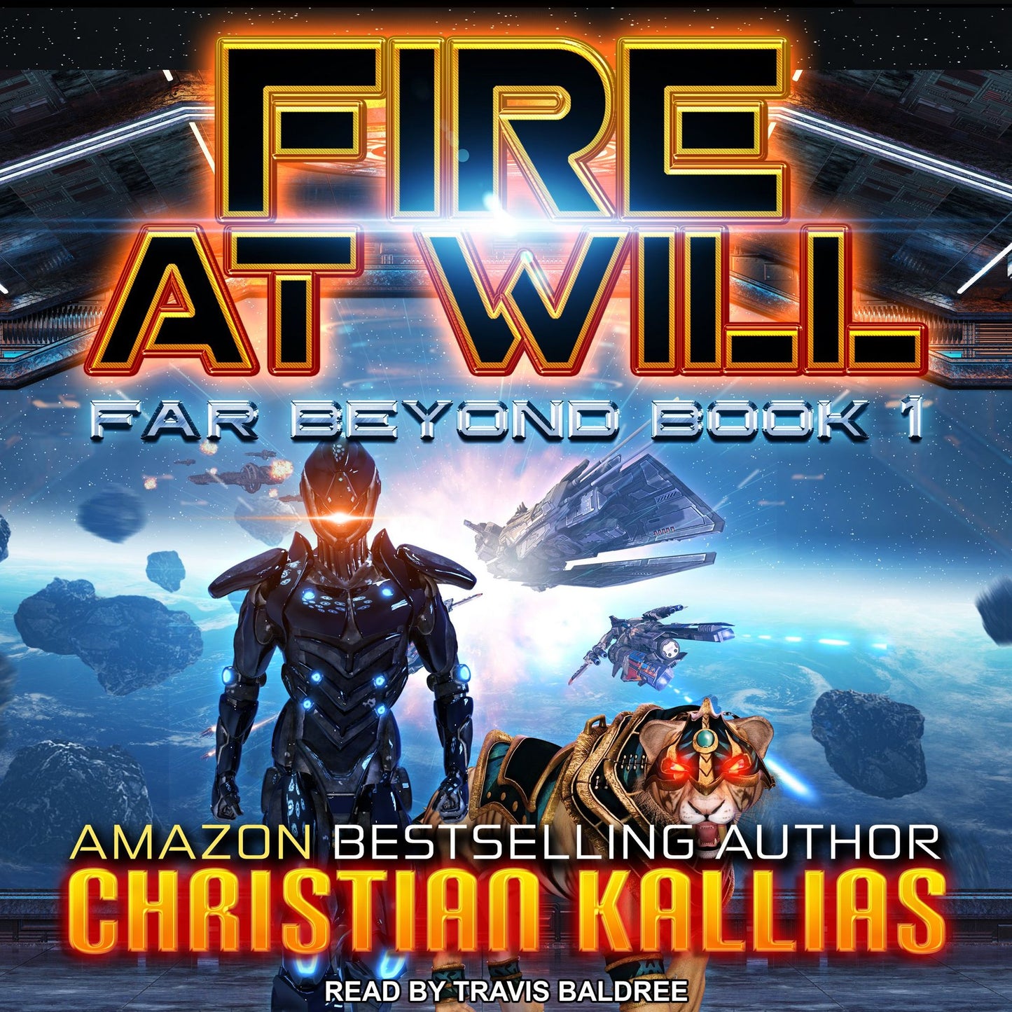 Fire At Will: Far Beyond Book 1