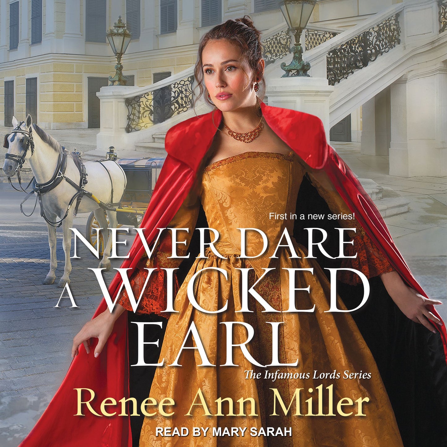 Never Dare a Wicked Earl: The Infamous Lords Series