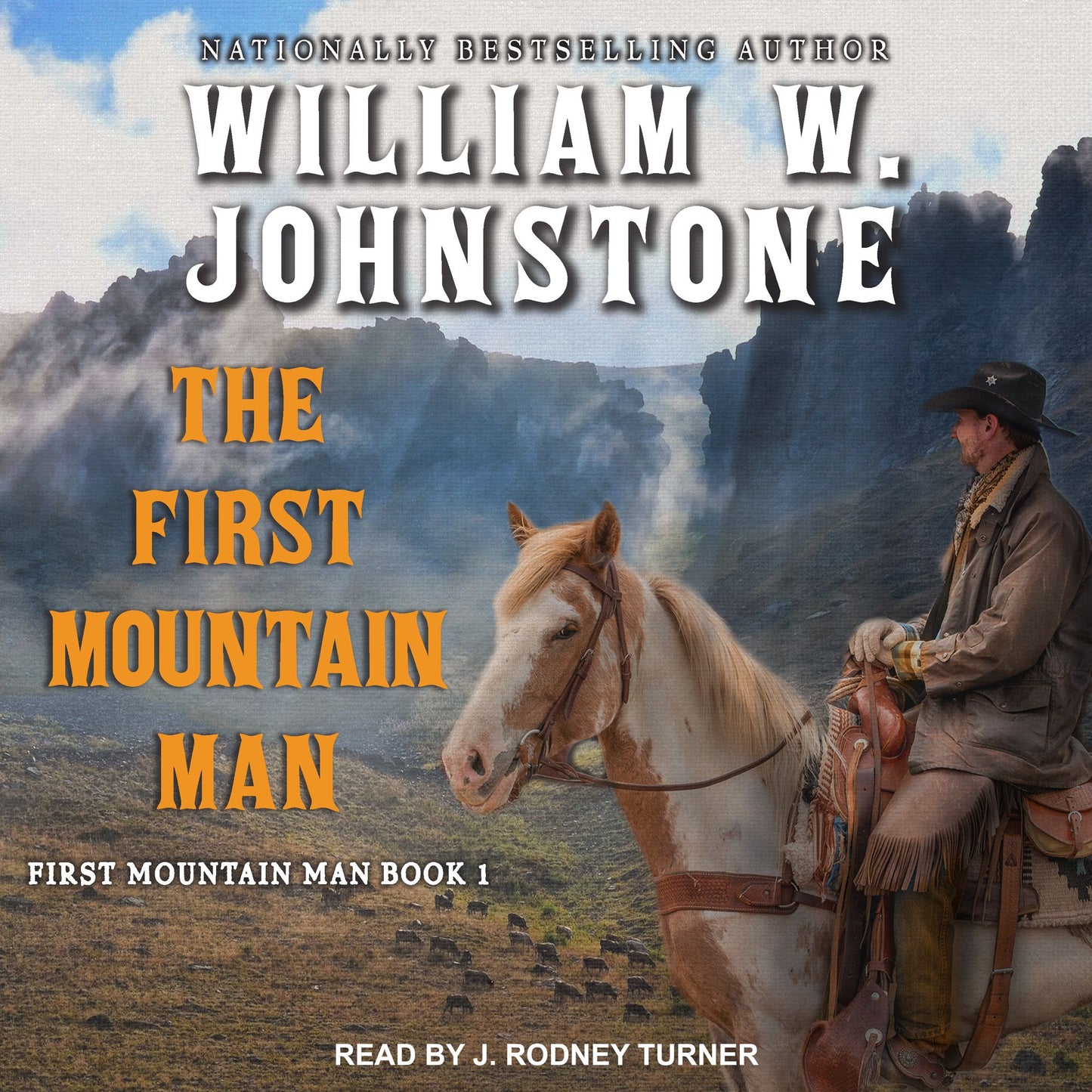 The First Mountain Man: First Mountain Man, Book 1