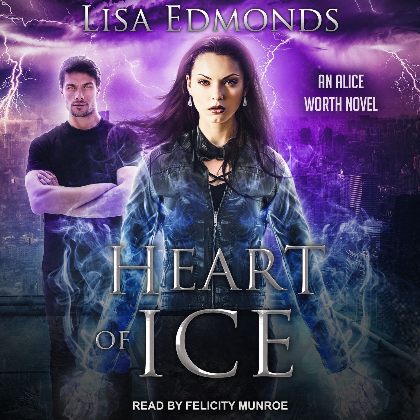 Heart of Ice: An Alice Worth Novel