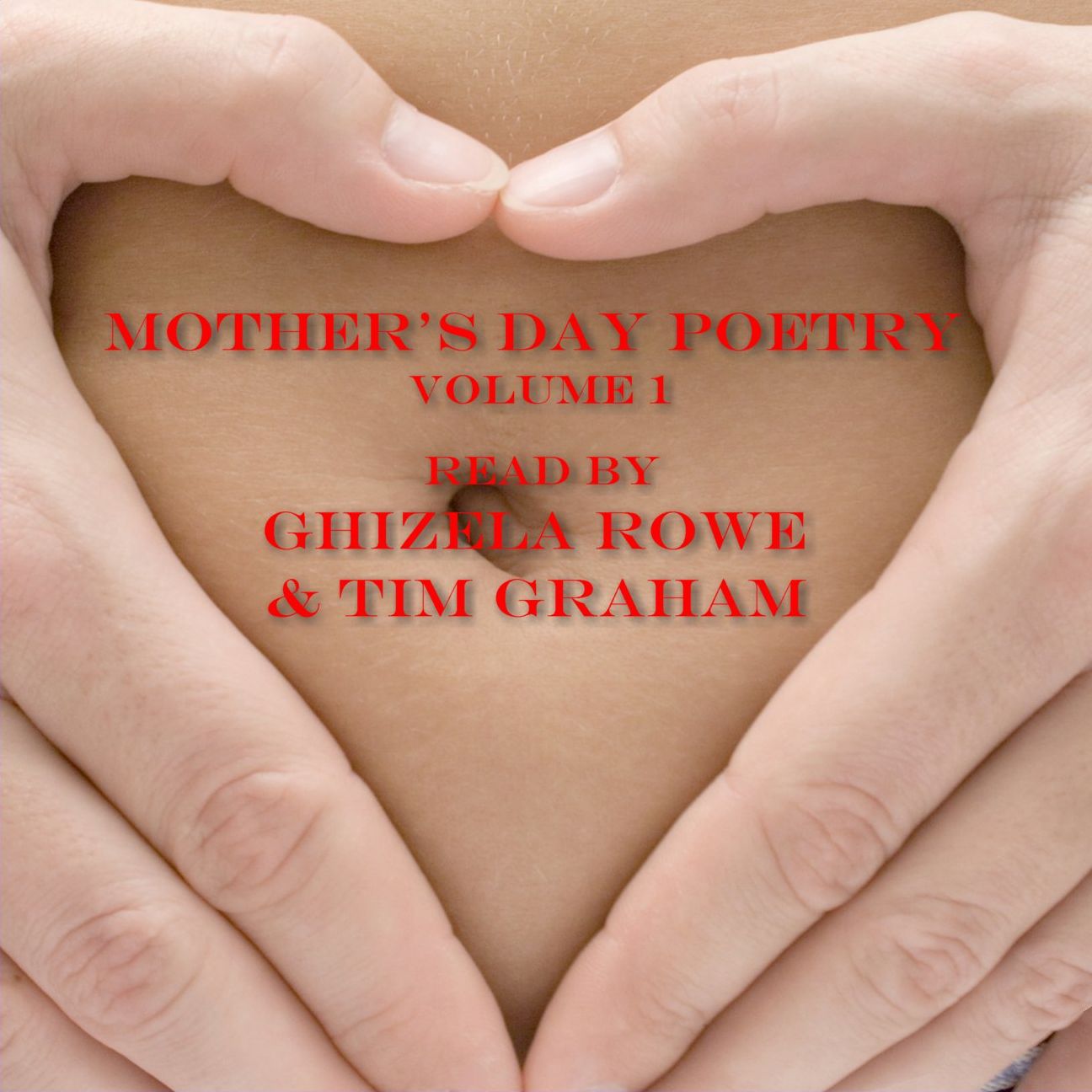 Mother's Day Poetry Volume 1