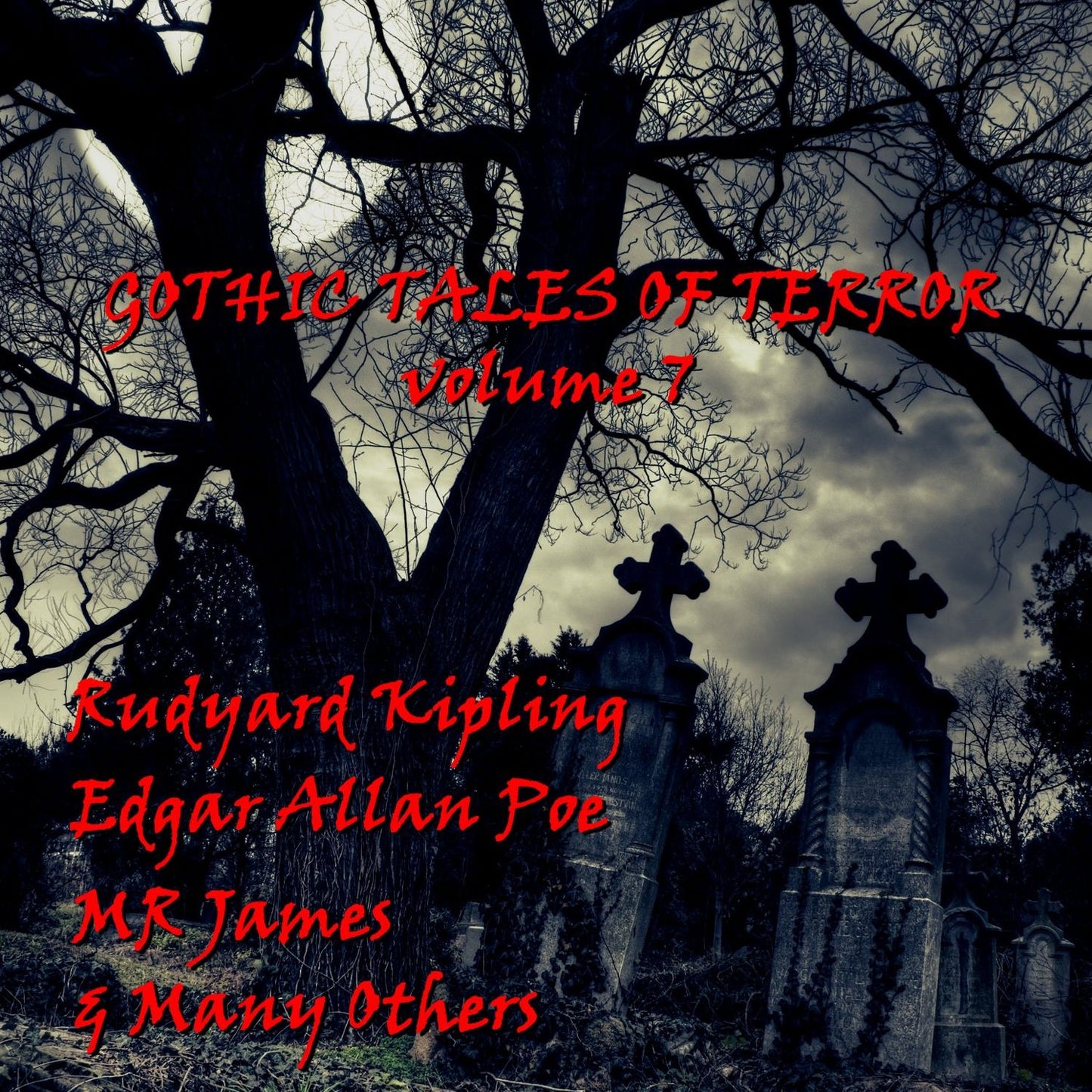 Gothic Tales of Terror Volume 7 (Abridged)