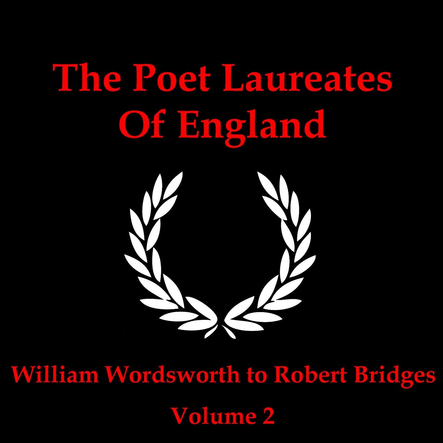 The Poet Laureates Volume 2