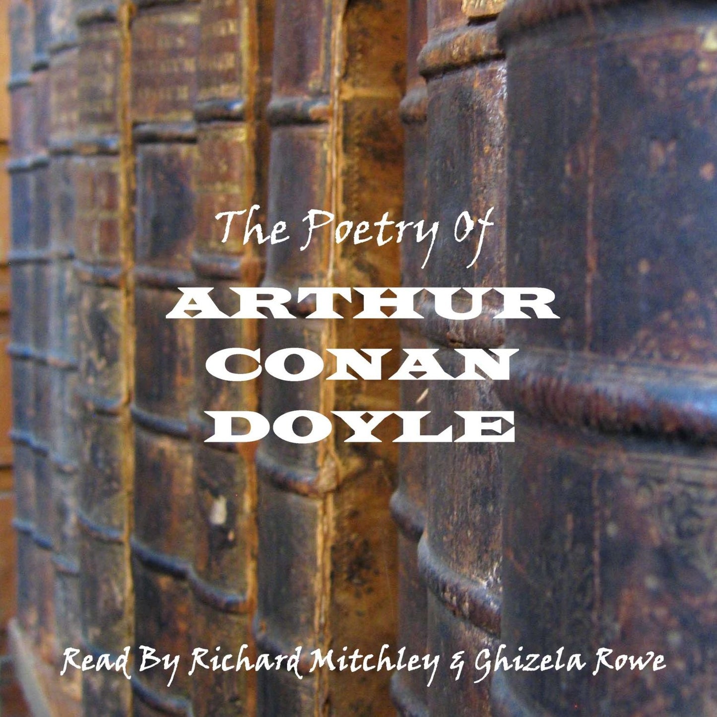 The Poetry of Arthur Conan Doyle (Abridged)