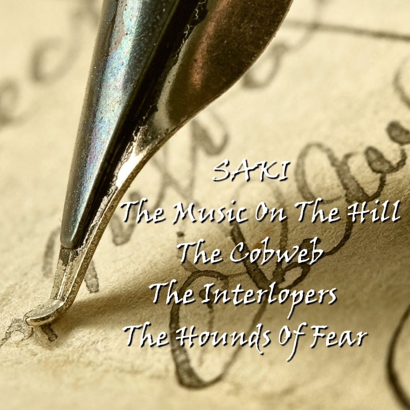 The Music on the Hill; Cobweb; Interlopers; Hounds of Fear