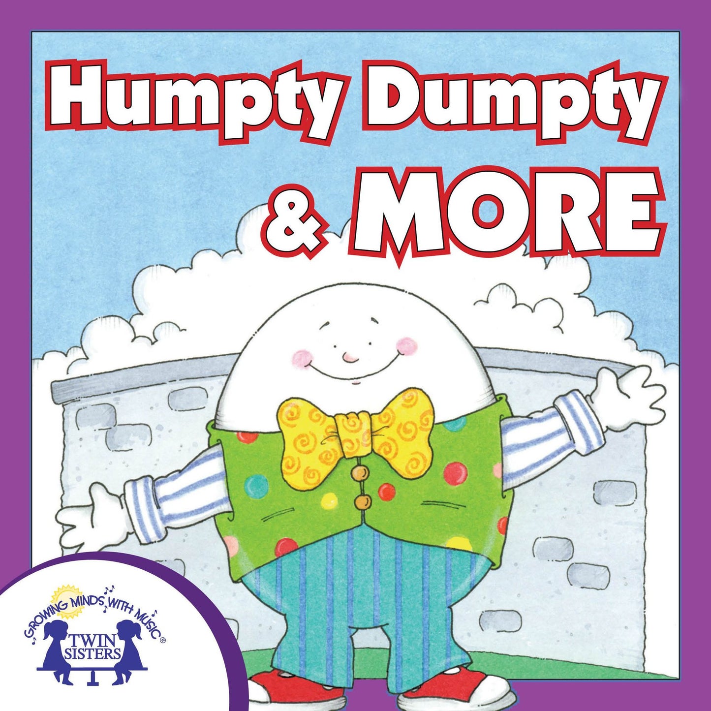 Humpty Dumpty & More