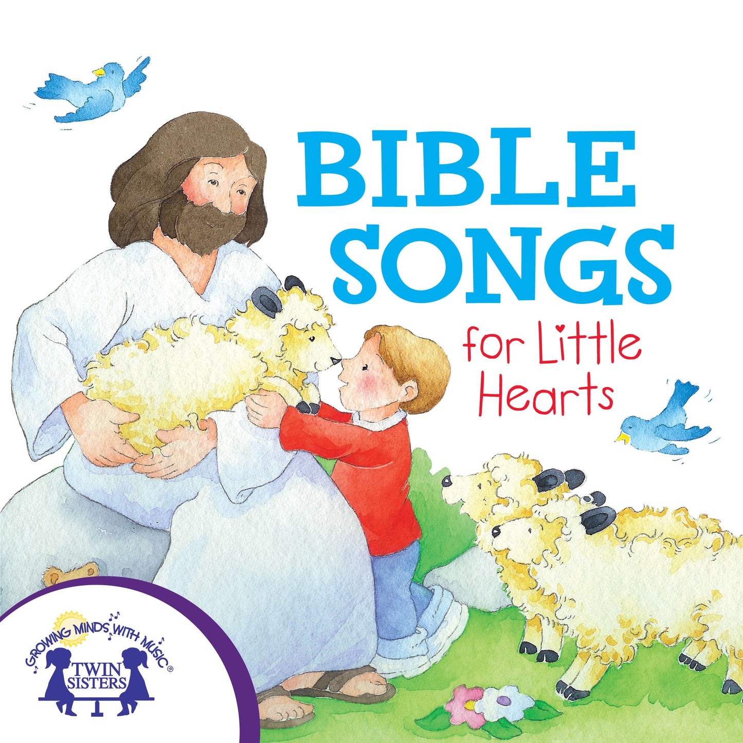 Bible Songs for Little Hearts