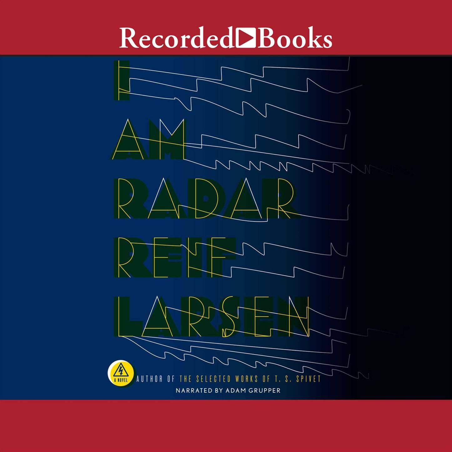 I Am Radar: A Novel