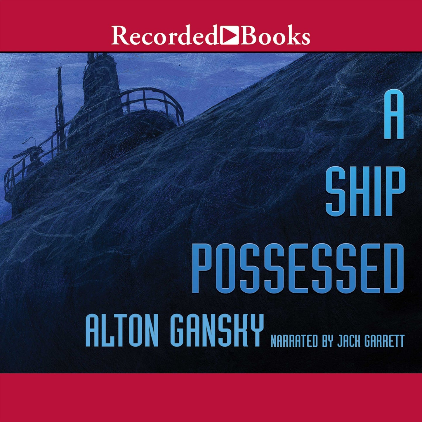 A Ship Possessed