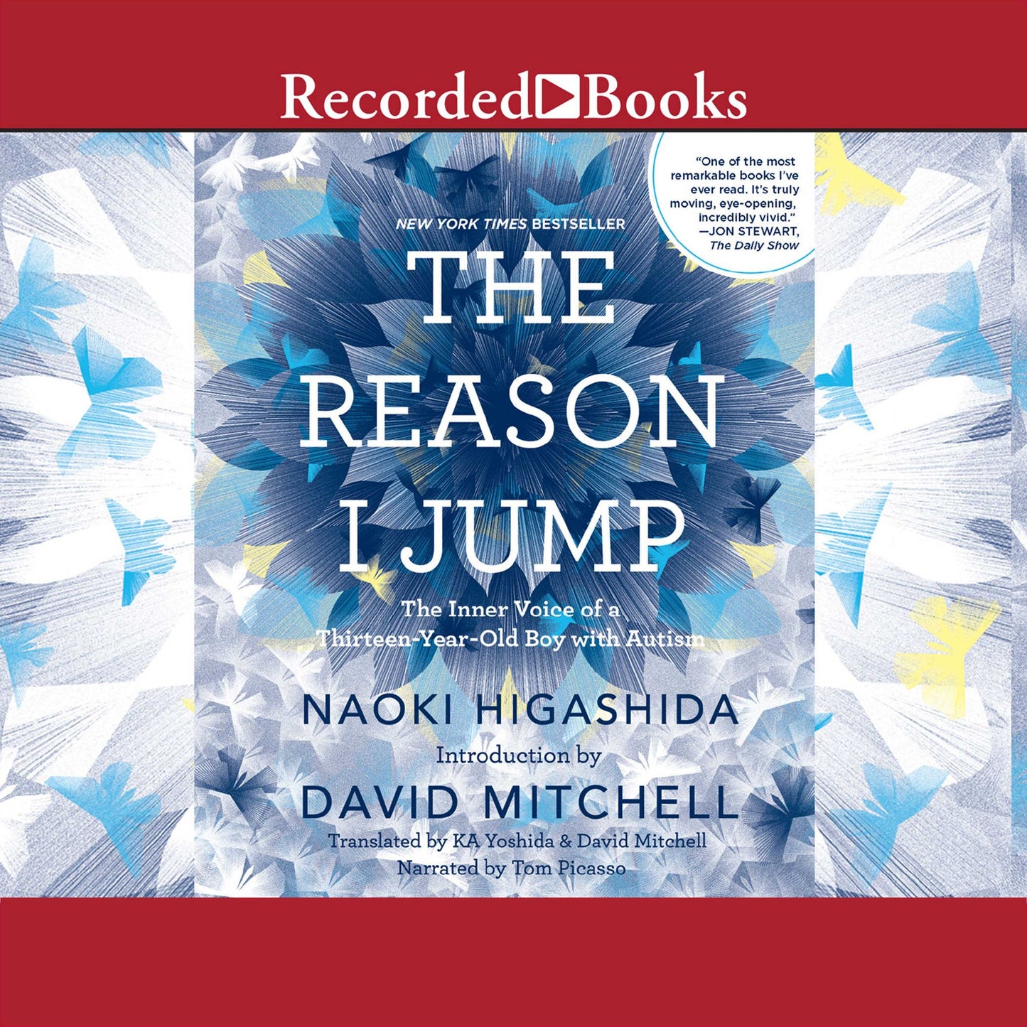 The Reason I Jump: The Inner Voice of a Thirteen-Year-Old Boy with Autism