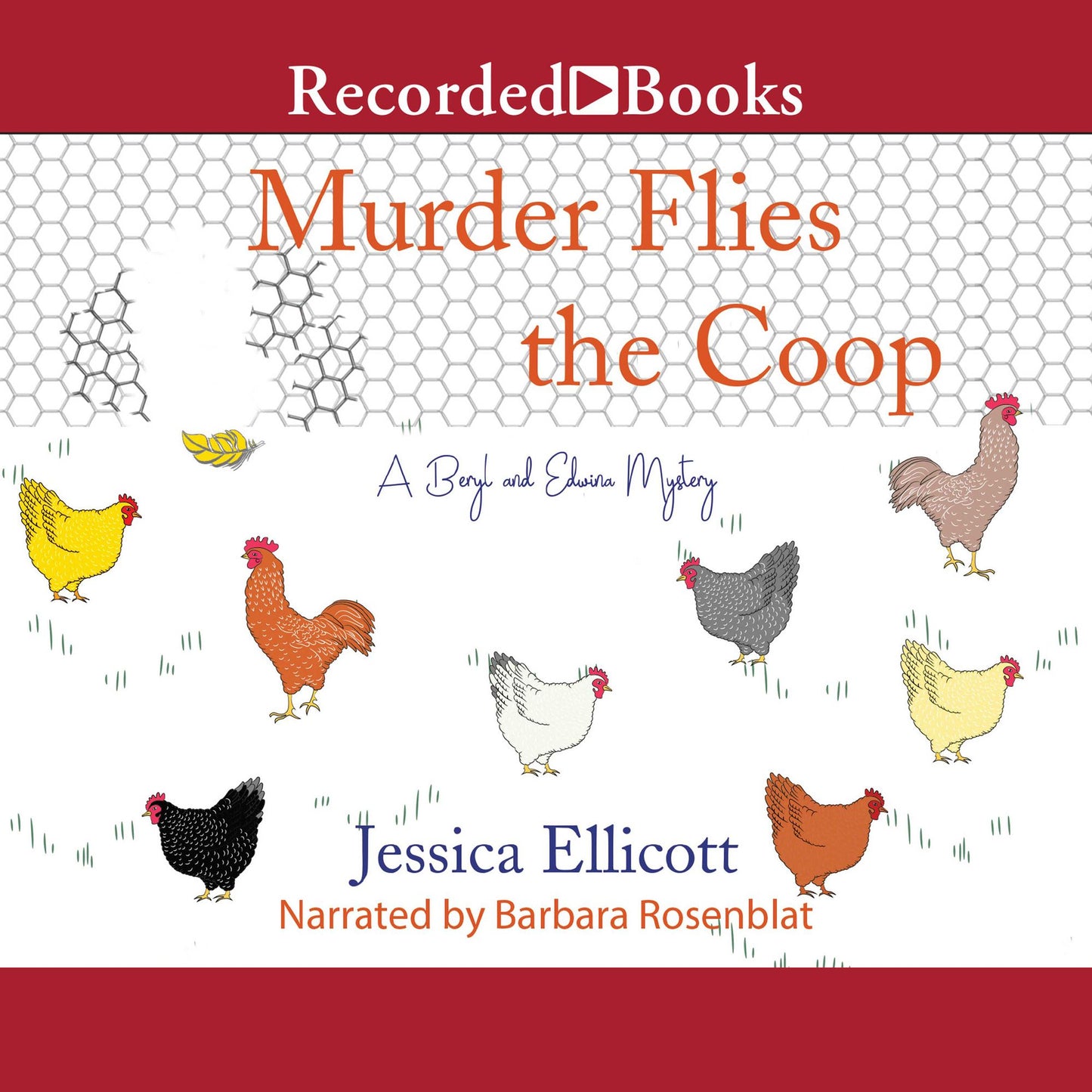 Murder Flies the Coop: A Beryl and Edwina Mystery