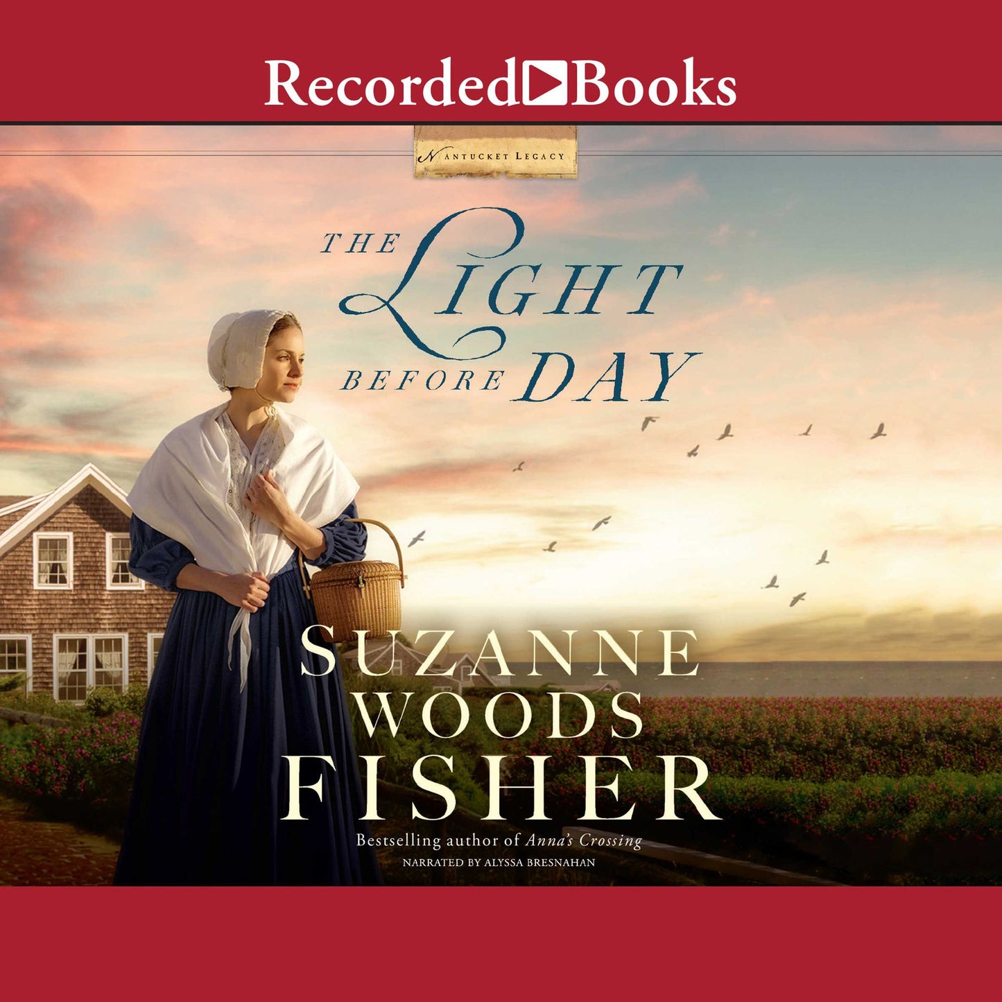 The Light Before Day: Nantucket Legacy