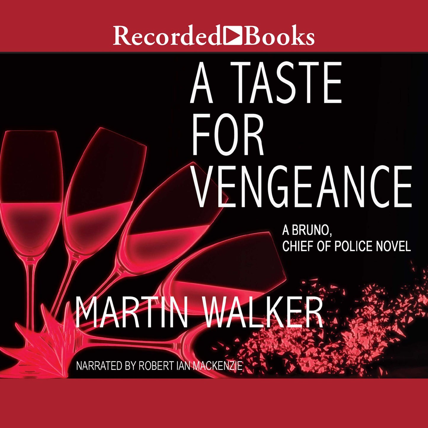 A Taste for Vengeance: A Bruno, Chief of Police Novel