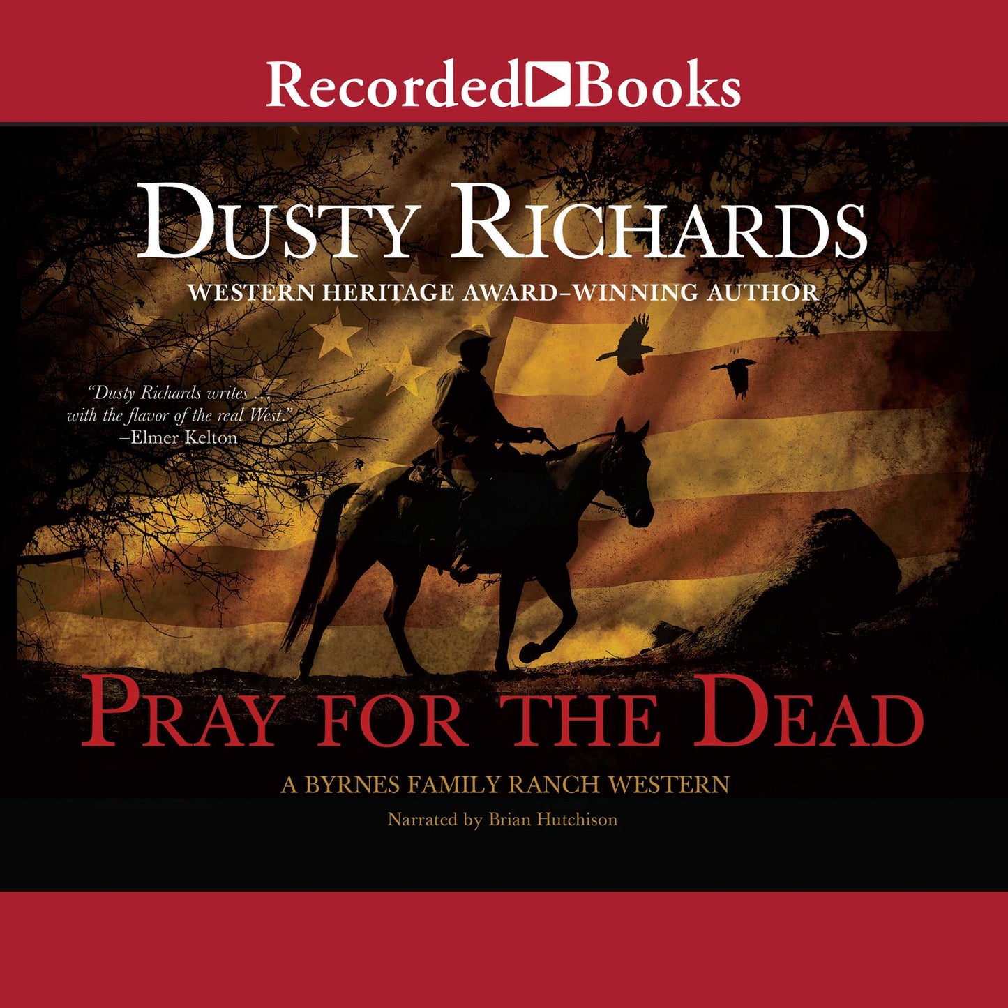 Pray for the Dead: A Byrnes Family Ranch Western