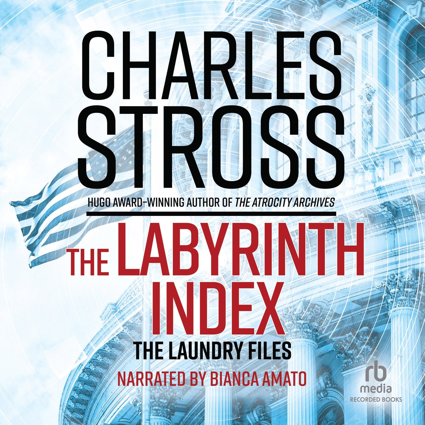 The Labyrinth Index: A Laundry Files Novel