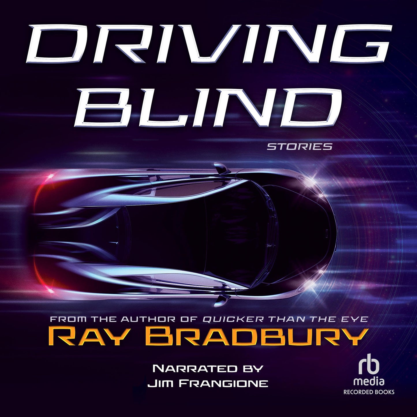 Driving Blind: Stories