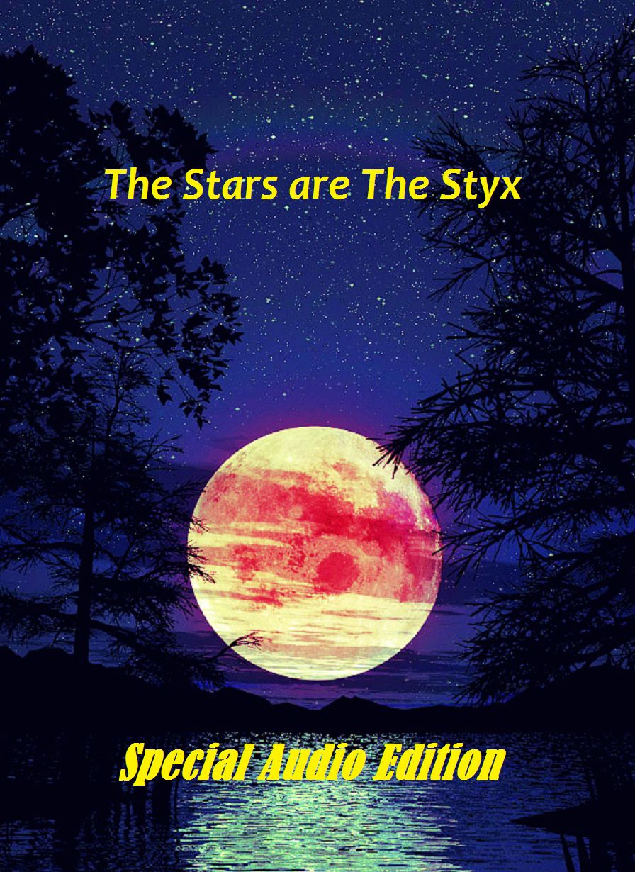 The Stars Are Styx